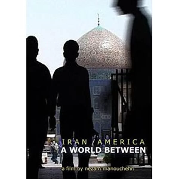 Iran America, A World Between (DVD) in English