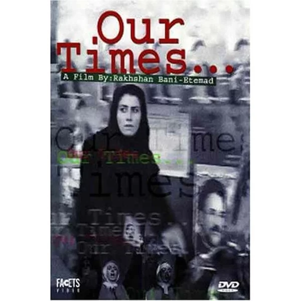 Our Times (Roozegare Ma)